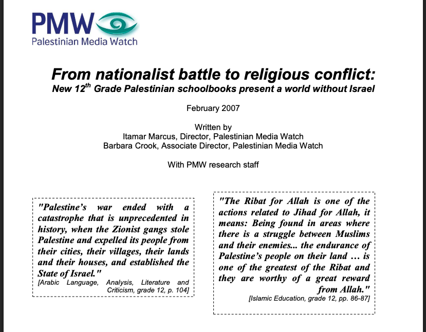 The cover of the Palestinian Media Watch report, February 2007, entitled “From National Struggle to Religious Conflict: The New Palestinian Twelfth-Grade Textbooks Present a World…