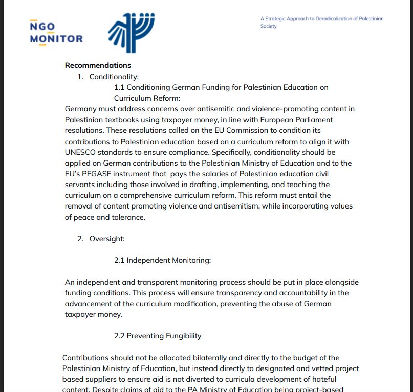 From the recommendations of the joint paper: “conditioning German funding for Palestinian education on curriculum reform”, a demand for independent and transparent monitoring of…